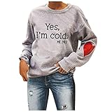 Komiseup Damen Lose Langarm Sweatshirt Mit Kapuze Hoodie Sweatshirt Bluse Yes I am Cold Briefdruck Langarm Pullover Tops S