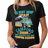 Spruch - Geschenk - Es gibt nur 2 Zeiten im Jahr - Campingsaison - T-Shirt - Kaffeetasse - Kissen - Fußmatte - Camping - Zelten - Glamping (T-Shirt, L)