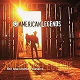American Legends - The Real Country C