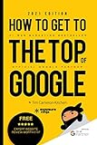 How To Get To The Top Of Google in 2021: The Plain English Guide to SEO
