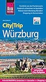 Reise Know-How CityTrip Würzburg: Reiseführer mit Stadtplan und kostenloser Web-App