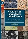 COVID-19 and International Political Theory: Assessing the Potential for Normative S