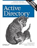 Active Directory: Designing, Deploying, and Running Active Directory (English Edition)