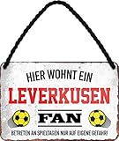 Blechschilder Hier WOHNT EIN Leverkusen Fan Hängeschild für Fußball Begeisterte Deko Artikel Schild Geschenkidee 18x12