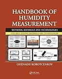 Handbook of Humidity Measurement, Volume 3: Sensing Materials and Technolog