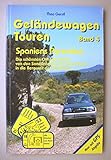 Geländewagen Touren, Band 4 - Spaniens Pyrenäen: Die schönsten Offroad-Touren von den Sandstränden der Costa Brava in die Bergwelt der Py