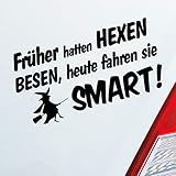 Hellweg Druckerei Auto Aufkleber Früher Hatten Hexen Besen Heute Fahren Sie…! Zubehör passend für Smart Fans Fun Sticker Heckscheibenaufkleb