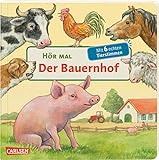 Hör mal (Soundbuch): Der Bauernhof: Zum Hören, Schauen und Mitmachen ab 2 Jahren. Mit echten Tierstimmen und Naturg