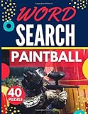 Paintball Word Search: Themed Activity Puzzle Book | 40 Large Print Challenging