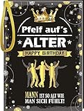 Pfeif auf's Alter Neutral im Geschenke Set für Frauen und Männer zum Geburtstag Geldgeschenk Umschlag mit Kräuterlikör oder Piccolo 22 Karat Blattgold gold schwarz (Pfeif aufs Alter gold neutral o U)