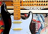 Gitarren und Amps - abgerockt (Wandkalender 2022 DIN A3 quer)