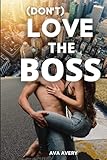 (Don't) Love the Boss: CEO Liebesroman - Sport R