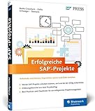 Erfolgreiche SAP-Projekte: Best Practices für Ihr Projektmanagement mit SAP ERP. Inklusive direkt einsetzbarer Vorlagen und Checklisten – Ausgabe 2015 (SAP PRESS)