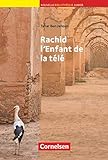 Nouvelle Bibliothèque Junior - Allgemeine Ausgabe - A2: Rachid, l'enfant de la télé - Lektüre mit eingelegtem Vokab
