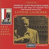Messiaen: Franz von Assisi (Auszüge Live Salzburger Festspiele 22.08.1985)