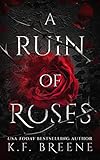 A Ruin of Roses (Deliciously Dark Fairytales Book 1) (English Edition)