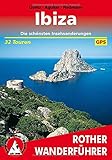 Ibiza: Die schönsten Inselwanderungen. 32 Toure. Mit GPS-Tracks (Rother Wanderführer)