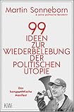 99 Ideen zur Wiederbelebung der politischen Utopie: Das kommunistische M