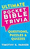 Ultimate Pocket Bible Trivia: Questions, Puzzles & Quizzes (English Edition)