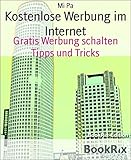 Kostenlose Werbung im Internet: Gratis Werbung schalten Tipps und Trick