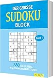 Der große Sudokublock Band 1: 380 Kulträtsel in 3 Schwierigk