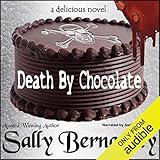 Death by Chocolate: Death by Chocolate, Book 1