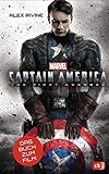 Marvel Captain America – The First Avenger: Das Buch zum Film ab 10 Jahren (Die Marvel-Filmbuch-Reihe 7)