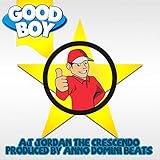Good Boy (Prod. Anno Domini Beats) [Explicit]