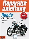 Honda CA 125 Rebel (Reparaturanleitungen)