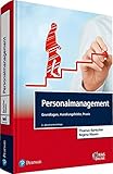 Personalmanagement: Grundlagen, Handlungsfelder, Praxis (Pearson Studium - Economic BWL)