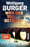 Wen der Tod betrügt (Alexander-Gerlach-Reihe 15): Ein Fall für Alexander G