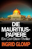 Die Mauritius-Papiere (Cori-Stein-Thriller 4)