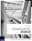 Fotografie mit der RICOH GR