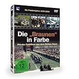 Die 'Braunen' in Farbe - Friedensjahre 1933-1939