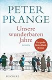 Unsere wunderbaren Jahre: Ein deutsches Märchen. Roman (Fischer Taschenbibliothek)