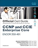 CCNP and CCIE Enterprise Core ENCOR 350-401 Official Cert Guidee (English Edition)