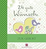 24 gute Wünsche: Zur Geb