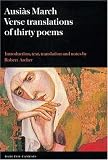 Ausi?s March: Verse Translations of Thirty Poems (Textos B) by Ausi?s March (2006-06-15)