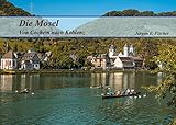 Die Mosel: Von Cochem nach Kob