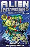 Alien Invaders 8: Minox - The Planet Driller (English Edition)