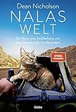 Nalas Welt: Ein Mann, eine Straßenkatze und eine Freundschaft,