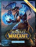 Mixigaming! - World Of Warcarft Coloring Book: World Of Warcraft Coloring Books For Adults, Boys, Girls (Stress Relieving For Anyone)