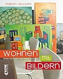 Wohnen mit Bildern: Wände individuell und stilvoll g