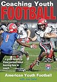 Coaching Youth Football (Coaching Youth Sports) (English Edition)