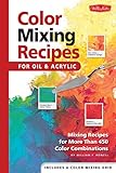 Color Mixing Recipes: Mixing recipes for more than 450 color comb