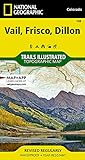 Vail / Frisco / Dillon: NATIONAL GEOGRAPHIC Trails Illustrated Colorado (National Geographic Trails Illustrated Map, Band 108)