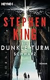 Schwarz: Roman (Der dunkle Turm 1)