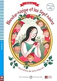 Blanche-Neige et les Sept Nains: mit Audio via ELI Link-App (Lectures ELI Poussins)