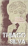 Coaching e Psicanálise: Jogo Secreto (Gestão e Movimento - Thiago Silva Livro 1) (Portuguese Edition)