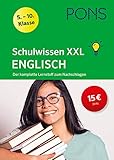 PONS Schulwissen XXL Englisch 5.-10. Klasse: Der komplette Lernstoff zum Nachschlag